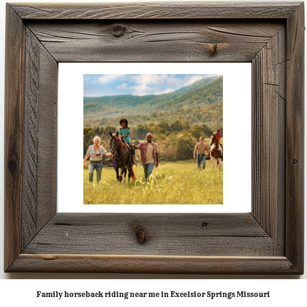 family horseback riding near me in Excelsior Springs, Missouri